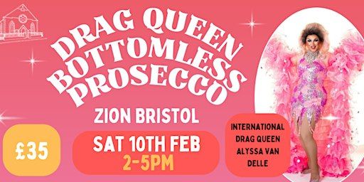 DRAG QUEEN & Bottomless Prosecco | Zion Bristol - Community Café & Wedding Venue
