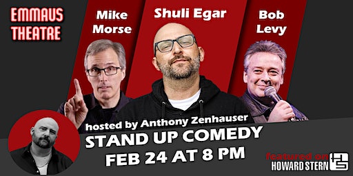 Triple-Headliner Show w/ Bob Levy, Shuli Egar & Mike Mike Morse | The Emmaus Theatre