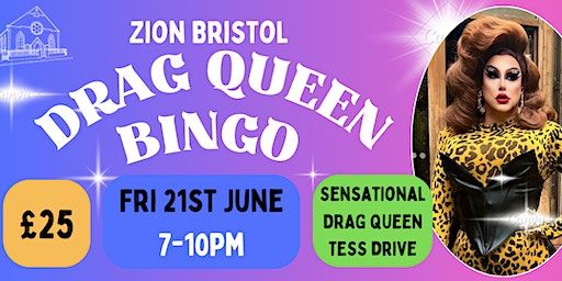 Zion's DRAG BINGO Night | Zion Bristol, Bishopsworth Road, Bristol, UK