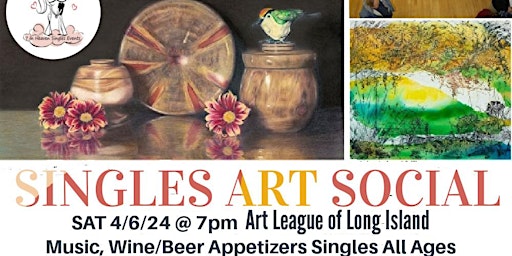 Singles Art Museum Social ♫ Wine/Beer Appetizers Dix Hills | Art League of Long Island