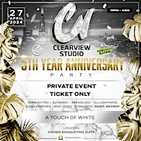 •CLEARVIEW STUDIO• 5TH YEAR ANNIVERSARY PARTY | Crown Banqueting Suite