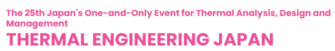 Thermal Engineering 2024 | Tokyo Big Sight - International Exhibition Center