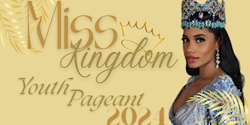 Miss Kingdom Youth Pageant 2024 | Wembley International Hotel, Empire Way, Wembley Park, Wembley HA9 0NH, UK