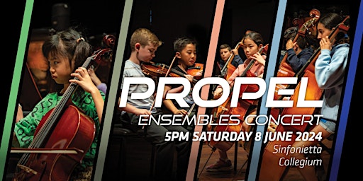 Propel - Sinfonietta & Collegium at 5:00pm | Marist Auditorium - Newman College