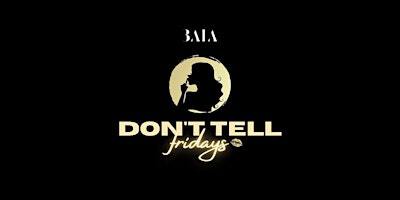 Dont Tell Fridays | Tchilo Rooftop Lounge Bar チルルーフトップ ラウンジ バー