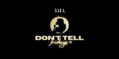 Dont Tell Fridays | Tchilo Rooftop Lounge Bar チルルーフトップ ラウンジ バー