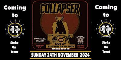 Collapser + Brutal Ruin + Doomsday Sun live at Eleven Stoke | Eleven
