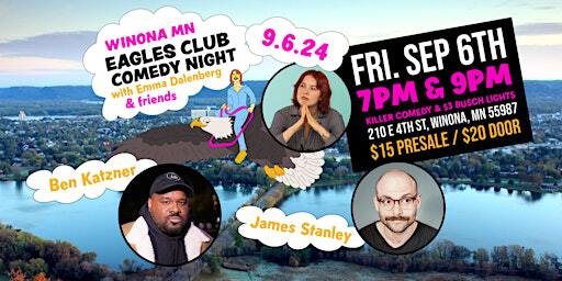 Comedy Night With Emma Dalenberg and Friends | Eagles Club #1243