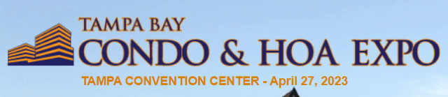 Tampa Bay Condo &amp; Hoa Expo 2024 | Tampa Convention Center