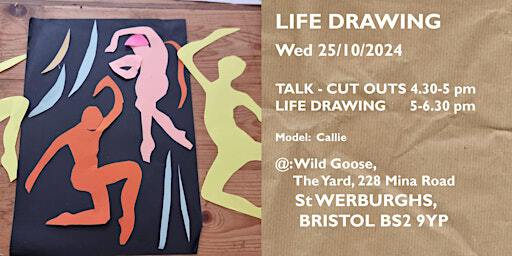 CUT-OUTS- Life Drawing with scissors 23/10/24 St Werburghs Bristol | Ashley Vale Action Group - Wildgoose Space