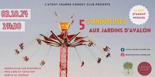 Soirée stand-up - L'atout charme comedy club | Les jardins d'Avalon