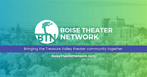 Introducing the Boise Theater Network (BTN) | Trailhead