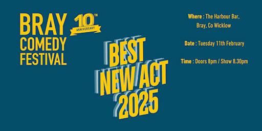 2025 Best New Act Competition at Bray Comedy Festival | The Harbour Bar