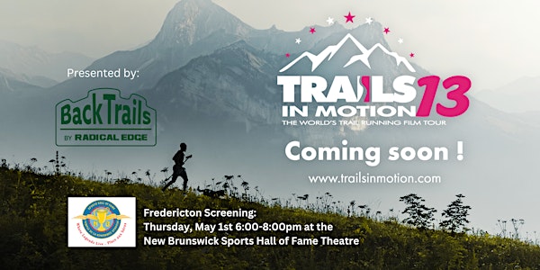 Trails In Motion Film Tour: Presented by Backtrails by Radical Edge | New Brunswick Sports Hall of Fame