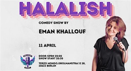 Halalish – A Comedy Solo Show by Eman Khallouf | Terzo Mondo