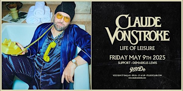 Claude VonStroke at It'll Do Club | It'll Do Club
