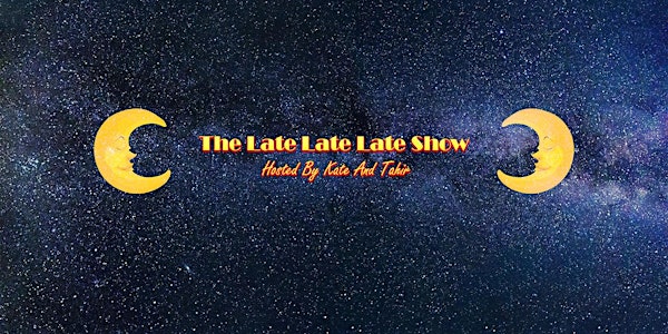 The Late Late Late show | The Glendale Room