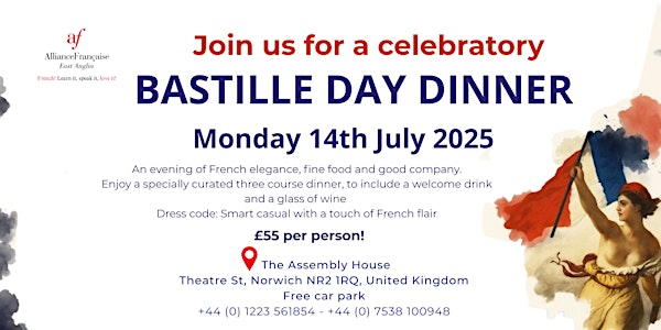 Bastille Day - Norwich: Monday 14th of July 2025 | Theatre Street, Norwich, NR2 1RQ