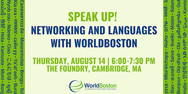 Speak Up! Networking And Languages With WorldBoston | The Foundry