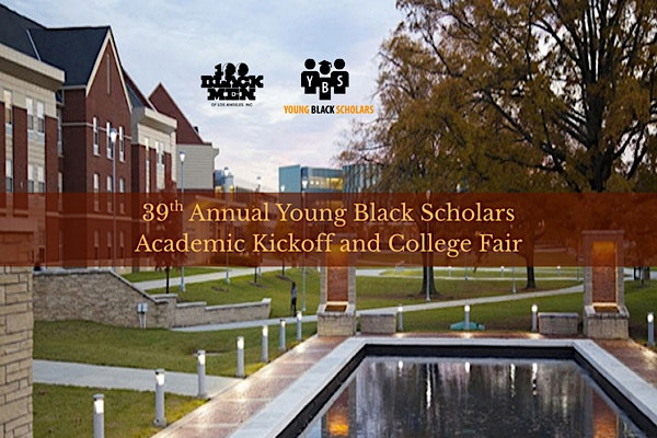 100BMLA 39th Annual Young Black Scholars Academic Kickoff and College Fair | West Los Angeles College