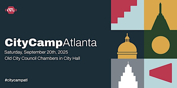 CityCamp Atlanta 2025 | Atlanta City Hall