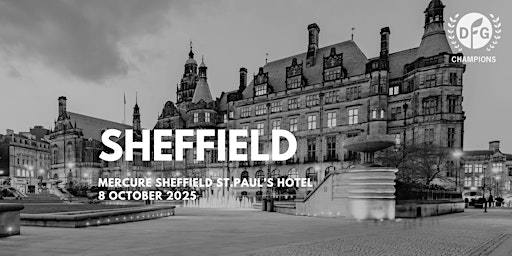 DFG Champions Roadshow 2025: Sheffield | Mercure Sheffield St Paul's Hotel & Spa