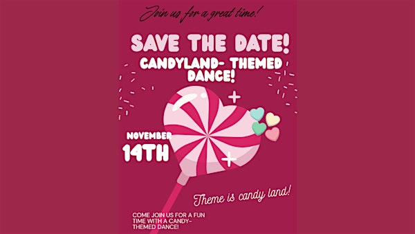 Candyland! Middle School Dance | 161 W 9th St