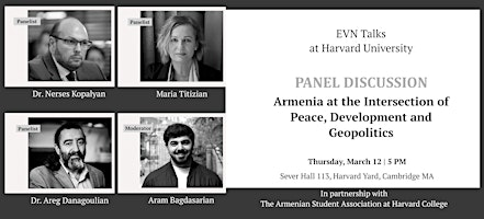 EVN Talks: Armenia at the Intersection of Peace, Development & Geopolitics | Sever Hall 113
