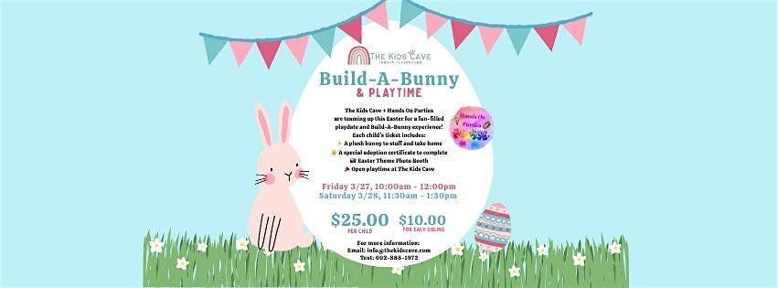Build-A-Bunny | THE KIDS CAVE INDOOR PLAYGROUND LLC