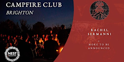 Campfire Club: Brighton: Rachel Sermanni + more | The Earthship