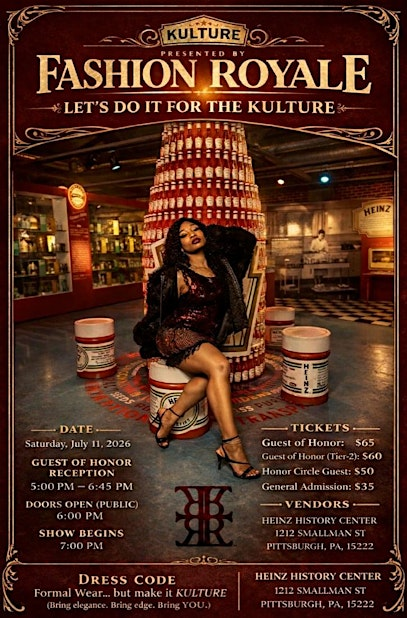 Fashion Royale kulture Fashion show | Senator John Heinz History Center