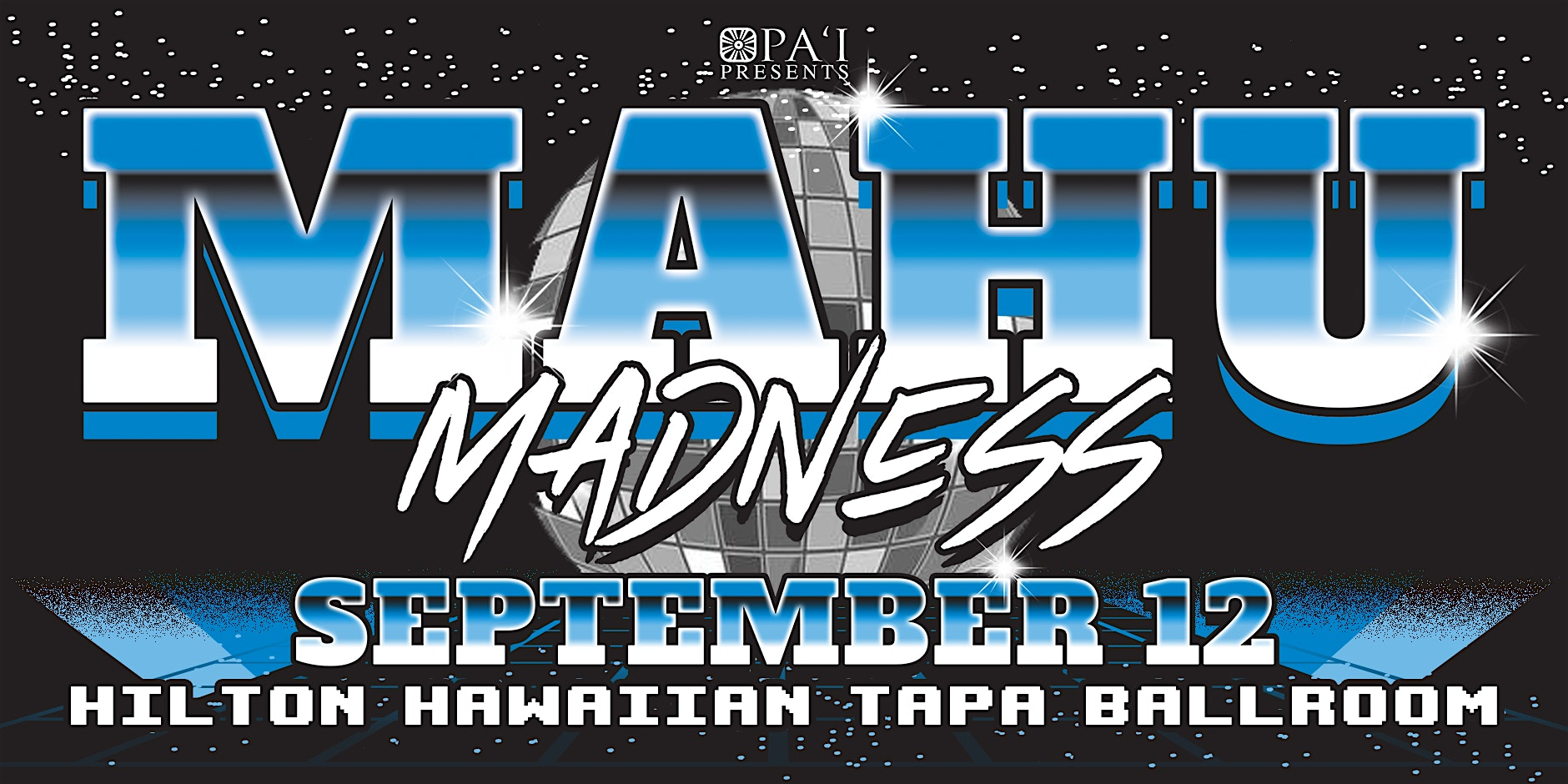 2026 Māhū Madness | Hilton Hawaiian Village  - Tapa Ballroom