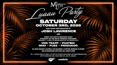 Luau Party at Myth Nightclub feat. JOSH LAWRENCE | 10.03.26 | Myth Nightclub | Element Bistro & Craft Bar