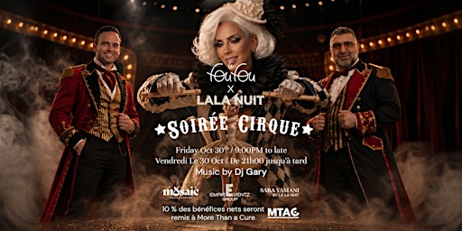 LALA NUIT -  CIRCUS NIGHT | Le Fou Fou - Montreal