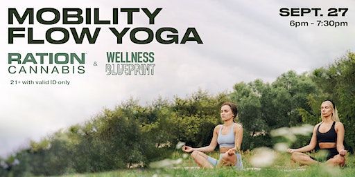 Mobility Flow Yoga with Ration Cannabis & Wellness Blueprint | Timothy J. Toomey, Jr. Park