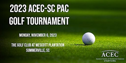 2023 ACEC-SC PAC Golf Tournament Sponsorships | The Golf Club At Wescott Plantation