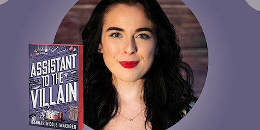 An Evening with Hannah Nicole Maehrer, Author of ASSISTANT TO THE VILLAIN | A Novel Idea on Passyunk