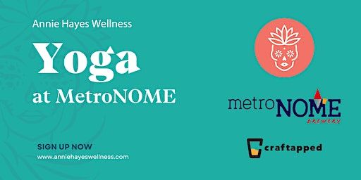 Music, beer, yoga, OOHH MYY. | MetroNOME