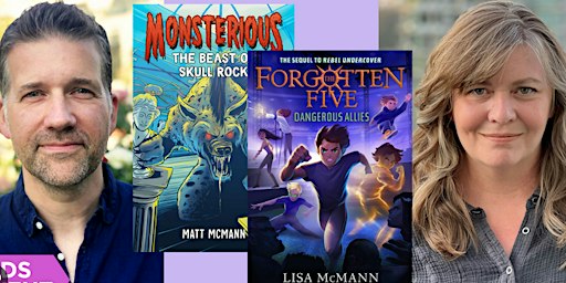 Come meet middle-grade thriller authors Lisa & Matt McMann. A free event | Hicklebee's Childrens Books
