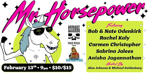 Mr. Horsepower w/ Bob and Nate Odenkirk | Upright Citizens Brigade Theatre