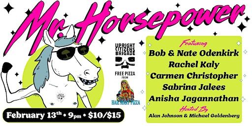 Mr. Horsepower w/ Bob and Nate Odenkirk | Upright Citizens Brigade Theatre