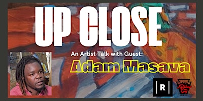 Up Close: An Artist Talk with Guest Adam Masava | Radiant Hall Studios