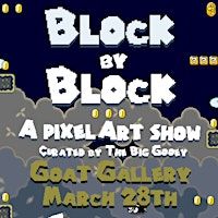 Block by Block - Pixel Art Exhibition | Goat Gallery