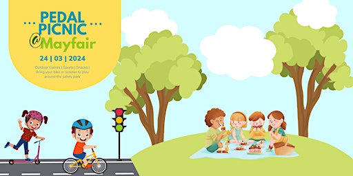 Pedal Picnic at Mayfair | Mayfair Ride Safe Park