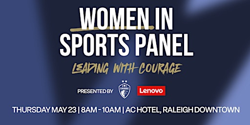 Women in Sports Panel: Leading With Courage | AC Hotel by Marriott Raleigh Downtown