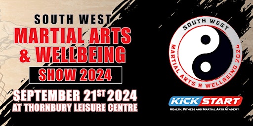 South West Martial Art and Wellbeing Show | Thornbury Leisure Centre