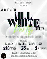 Afro Fusion All White Party Outfits | East Kelowna Community Hall