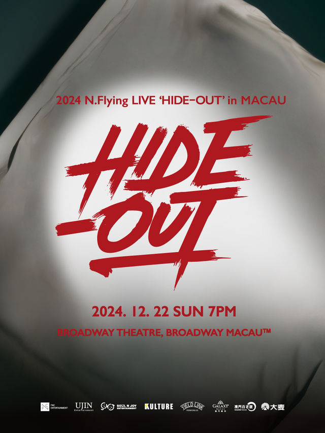 2024 N.Flying LIVE 'HIDE-OUT' in MACAU｜演唱會 | [ 澳門百老匯 ] - 百老匯舞台