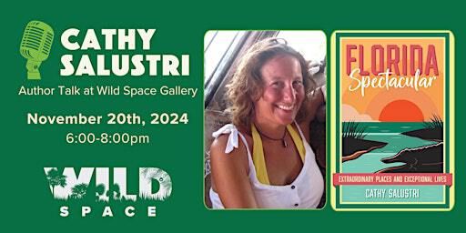 Author Talk with Florida Storyteller Cathy Salustri | Wild Space Gallery