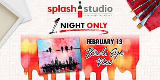 Splash Studio: A Painting Experience presents Galentine’s: Bird’s Eye View | The New Fashioned, Vel R. Phillips Avenue, Milwaukee, WI, USA